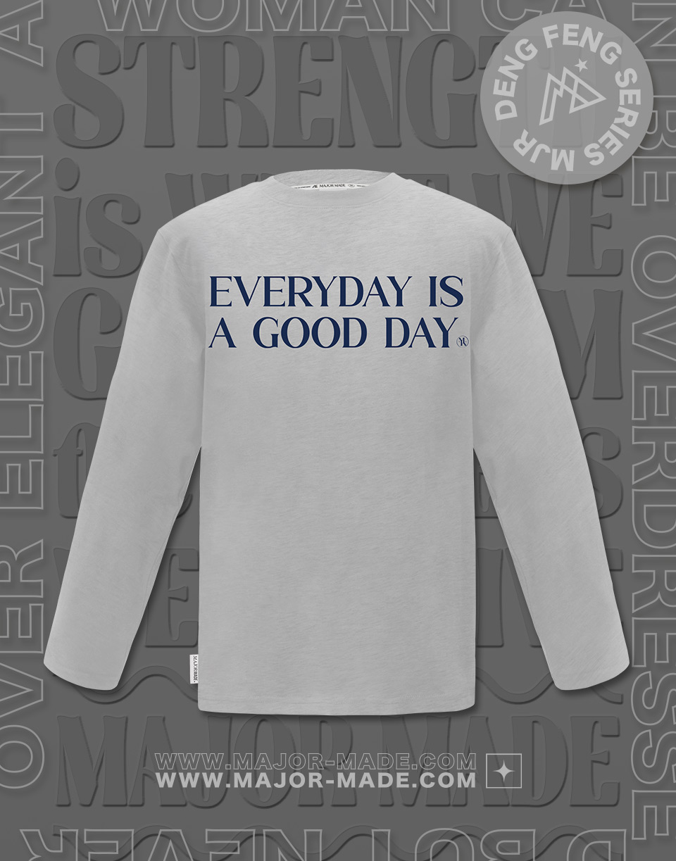 Everyday is a good day泡泡膠長TEE